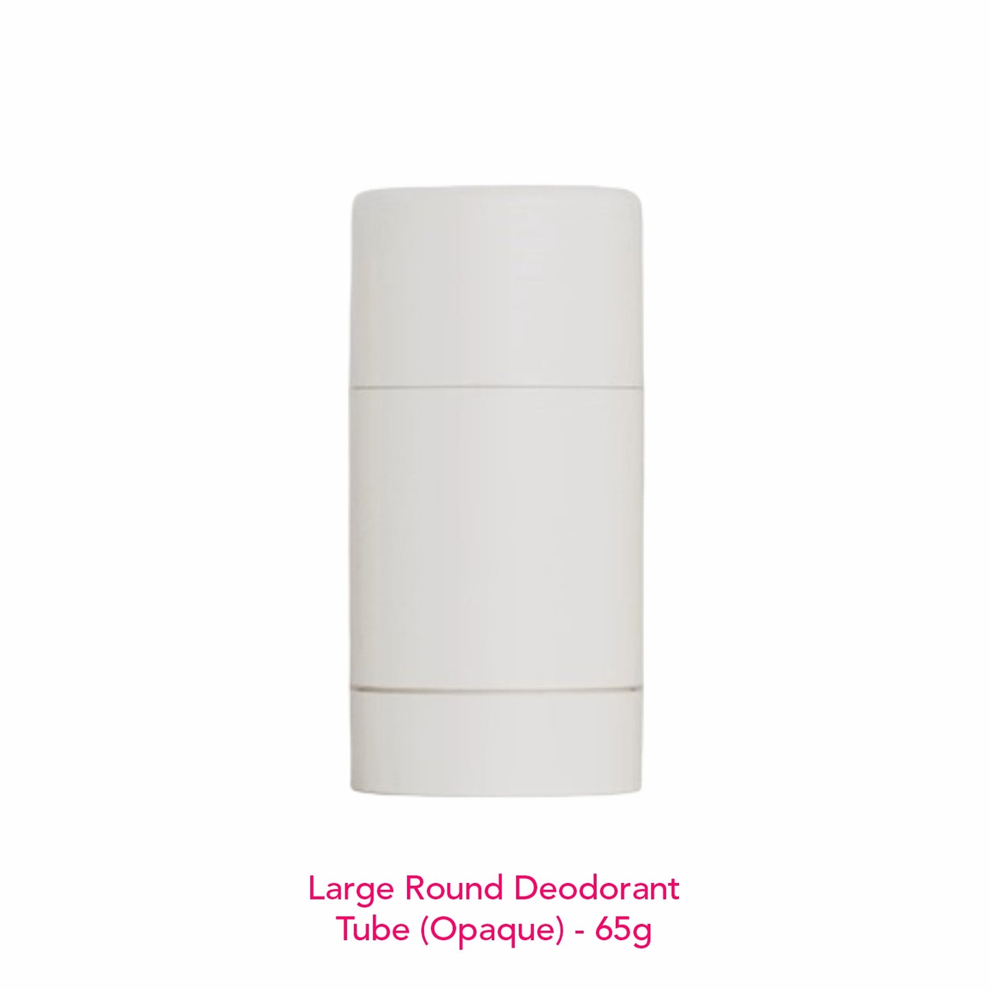 Large Round Deodorant Tube (Opaque) - 65g